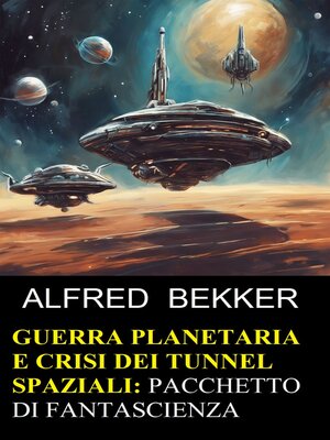 cover image of Guerra planetaria e crisi dei tunnel spaziali